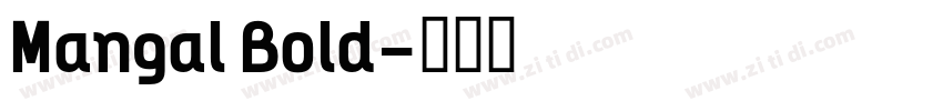 Mangal Bold字体转换